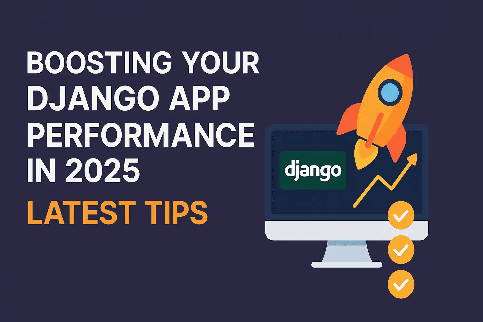 django-performance-optimization-2025-guide