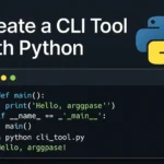 Feature image showing the Python logo and a command-line terminal with the title ‘Create CLI Tool with Python: From Zero to Hero